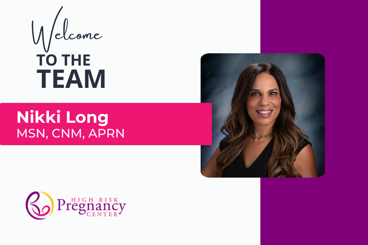Introducing Nikki Long, Our New Certified Nurse Midwife at High Risk Pregnancy Center